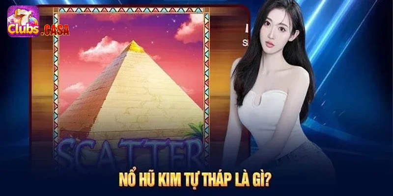 Nổ hũ kim tự tháp được hiểu như thế nào?